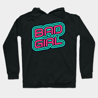 Bad Girl Baddie Hoodie